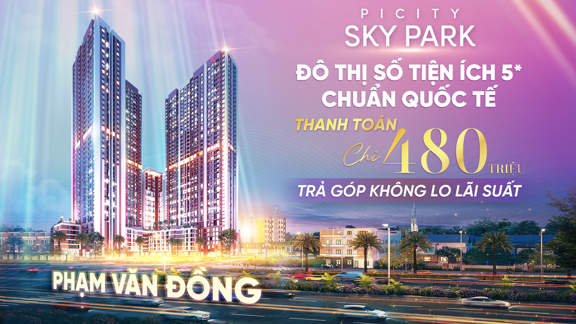 DỄ DÀNG SỞ HỮU CĂN HỘ PICITY SKY PARK CHỈ VỚI 480 TRIỆU